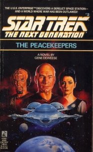 The Peacekeepers (Star Trek: The Next Generation #2)