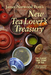 New Tea Lover's Treasury : The Classic True Story of Tea