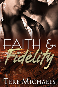 Faith & Fidelity (Faith, Love, & Devotion, #1)