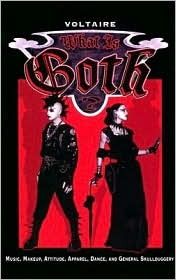 What is Goth? Music, Makeup, Attitude, Apparel, Dance, and General Skullduggery