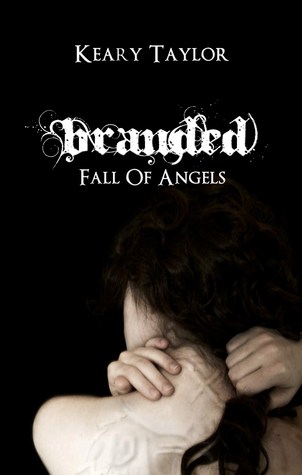 Branded (Fall of Angels, #1)