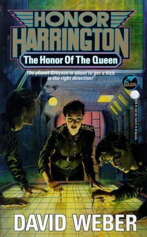 The Honor of the Queen (Honor Harrington, #2)