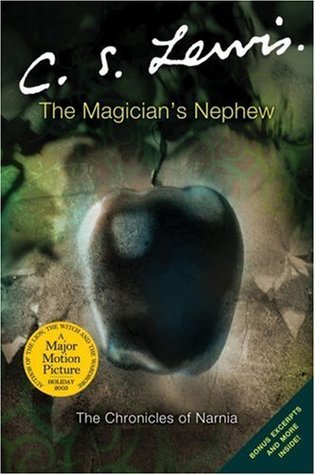 The Magician’s Nephew (Chronicles of Narnia, #6)