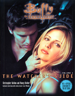Buffy the Vampire Slayer: The Watcher's Guide, Volume 1