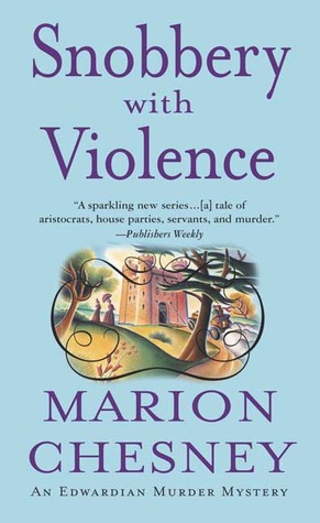Snobbery with Violence (Edwardian Murder Mysteries, #1)