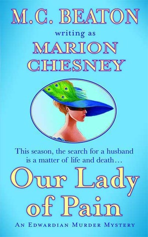 Our Lady of Pain (Edwardian Murder Mysteries, #4)