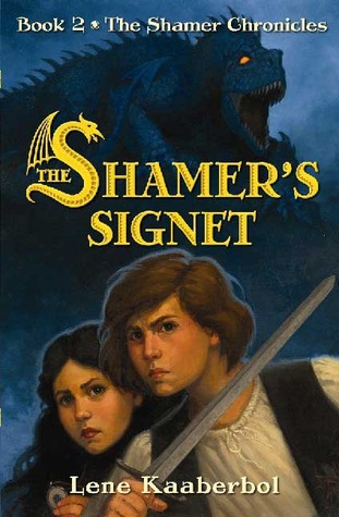 The Shamer's Signet (The Shamer Chronicles, #2)