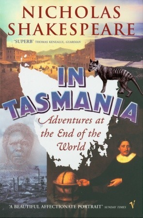 In Tasmania: Adventures at the End of the World