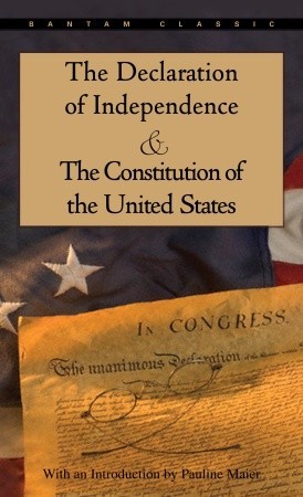 The Declaration of Independence / The Constitution of the United States
