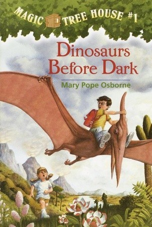 Dinosaurs Before Dark (Magic Tree House, #1)