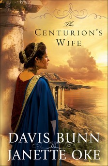The Centurion's Wife (Acts of Faith, #1)