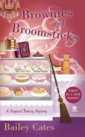 Brownies and Broomsticks (A Magical Bakery Mystery, #1)