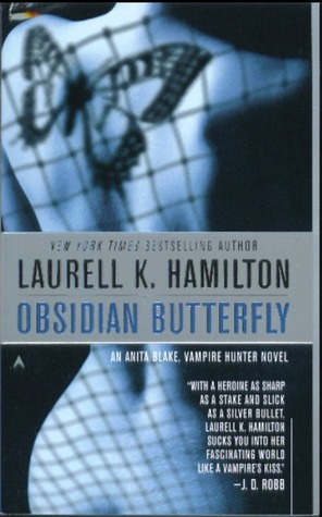 Obsidian Butterfly (Anita Blake, Vampire Hunter, #9)