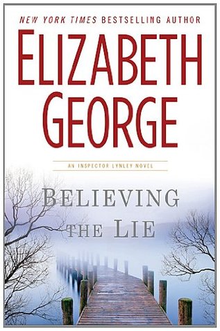Believing the Lie (Inspector Lynley, #17)