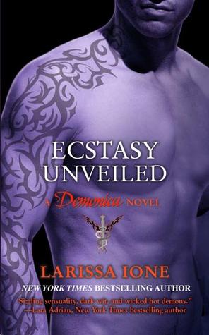 Ecstasy Unveiled (Demonica, #4)