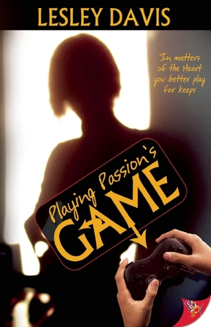 Playing Passion's Game (Playing, #1)