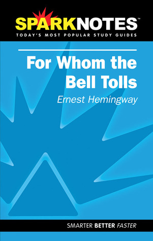 For Whom the Bell Tolls (Sparknotes Literature Guides)