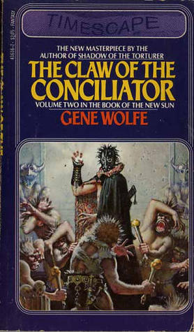 The Claw of the Conciliator (The Book of the New Sun, #2)
