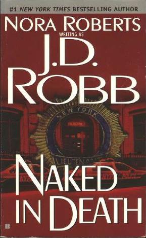 Naked in Death (In Death, #1)
