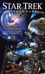 Raise the Dawn (Star Trek: Typhon Pact, #7)