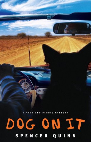 Dog on It (A Chet and Bernie Mystery, #1)