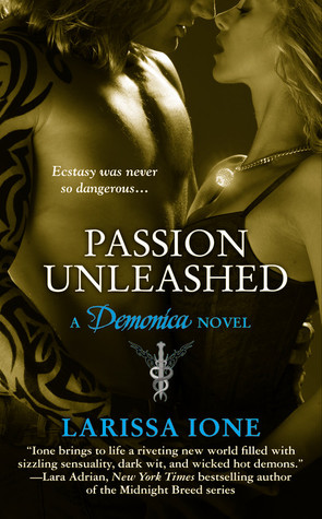 Passion Unleashed (Demonica, #3)