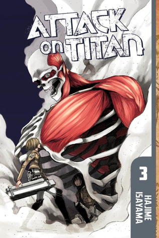 Attack on Titan, Vol. 3 (Attack on Titan, #3)