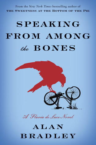 Speaking from Among the Bones (Flavia de Luce, #5)