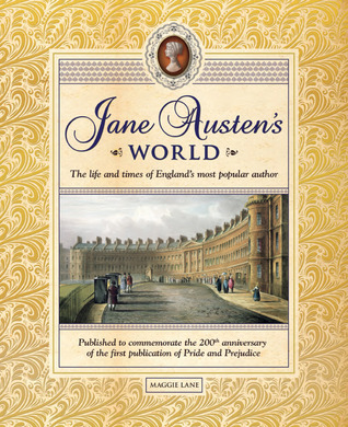 Jane Austen's World: The Life and Times of England's Most Popular Author (Y)