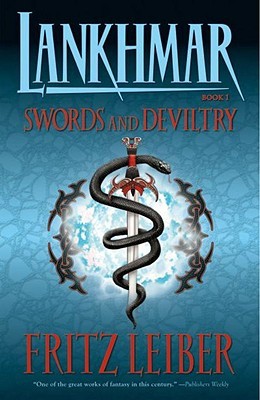 Swords and Deviltry (Fafhrd and the Gray Mouser, #1)
