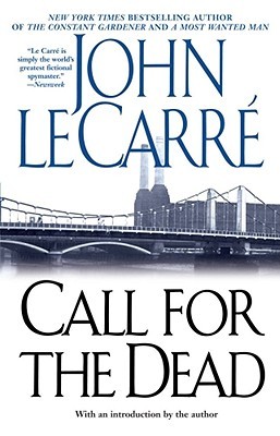 Call for the Dead (George Smiley, #1)
