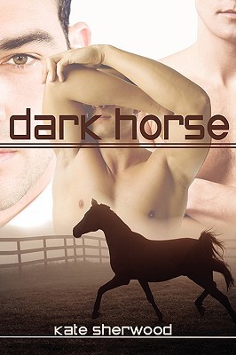 Dark Horse (Dark Horse, #1)