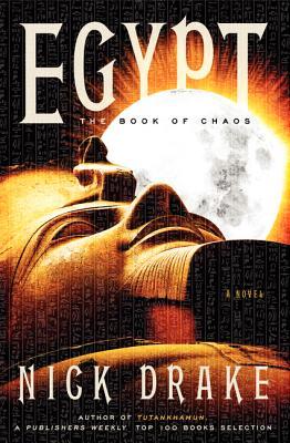 Egypt: the Book of Chaos (Rai Rahotep, #3)