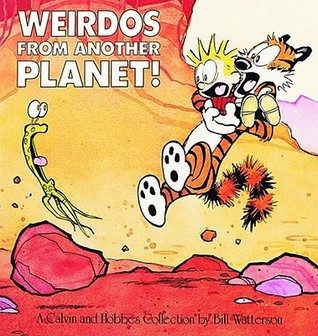Weirdos from Another Planet! (Calvin and Hobbes, #4)