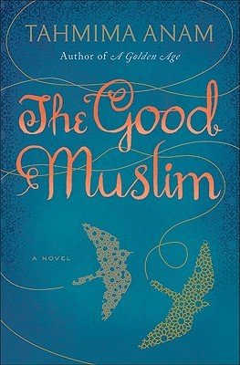 The Good Muslim (Bangla Desh, #2)