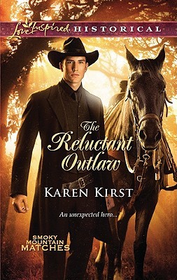 The Reluctant Outlaw (Smoky Mountain Matches, #1)
