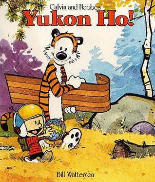 Yukon Ho! (Calvin and Hobbes, #3)