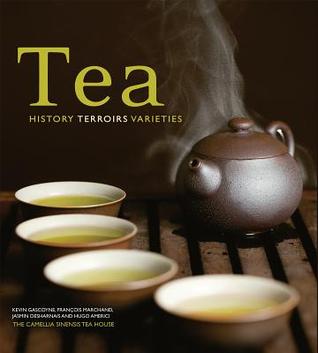 Tea: History, Terroires, Varieties