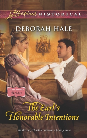 The Earl's Honorable Intentions (The Glass Slipper Chronicles, #2)