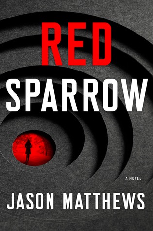 Red Sparrow (Red Sparrow Trilogy, #1)