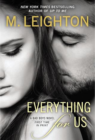 Everything for Us (The Bad Boys, #3)