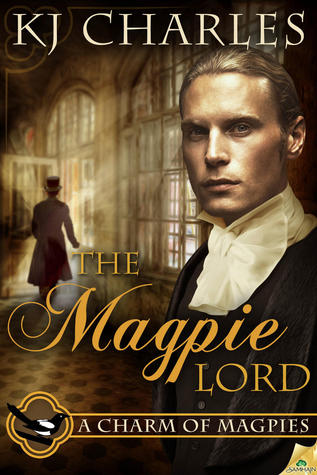 The Magpie Lord (A Charm of Magpies, #1)