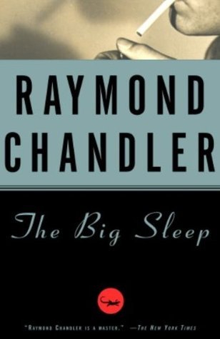 The Big Sleep (Philip Marlowe, #1)