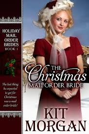 The Christmas Mail Order Bride (Holiday Mail Order Brides, #1)