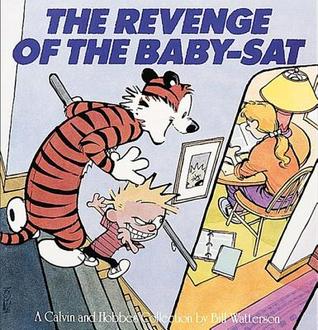 The Revenge of the Baby-Sat (Calvin and Hobbes, #5)
