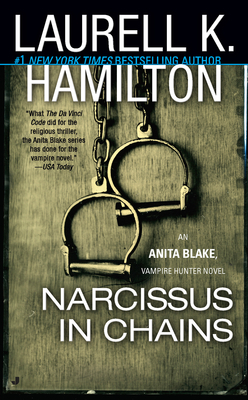 Narcissus in Chains (Anita Blake, Vampire Hunter, #10)