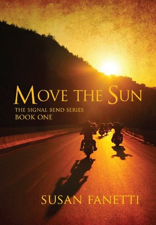 Move the Sun (Signal Bend, #1)