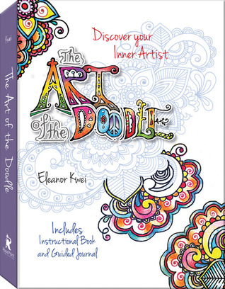 The Art of the Doodle: Discover Your Inner Artist - Includes Instructional Book and Guided Journal