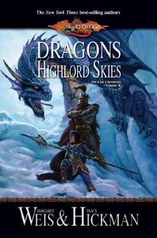 Dragons of the Highlord Skies (Dragonlance: The Lost Chronicles, #2)