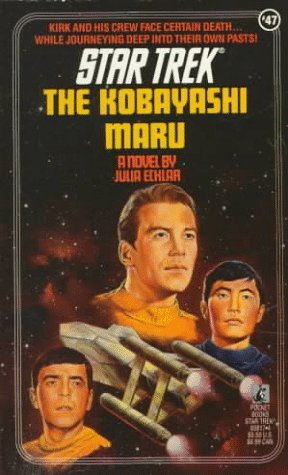 The Kobayashi Maru (Star Trek: The Original Series, #47)